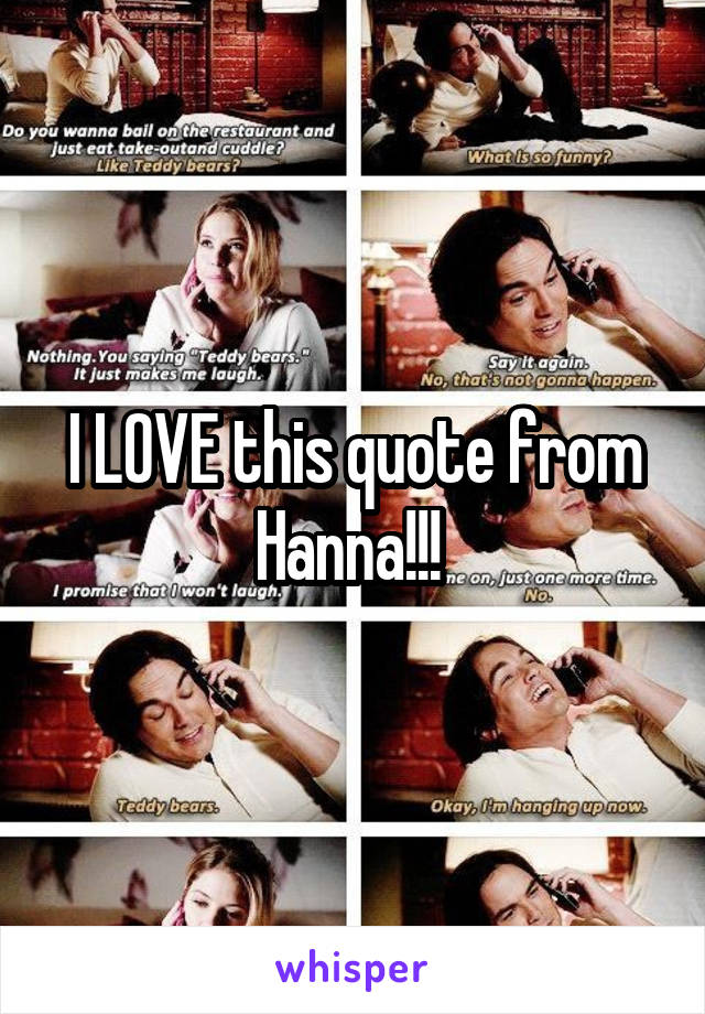 I LOVE this quote from Hanna!!! 