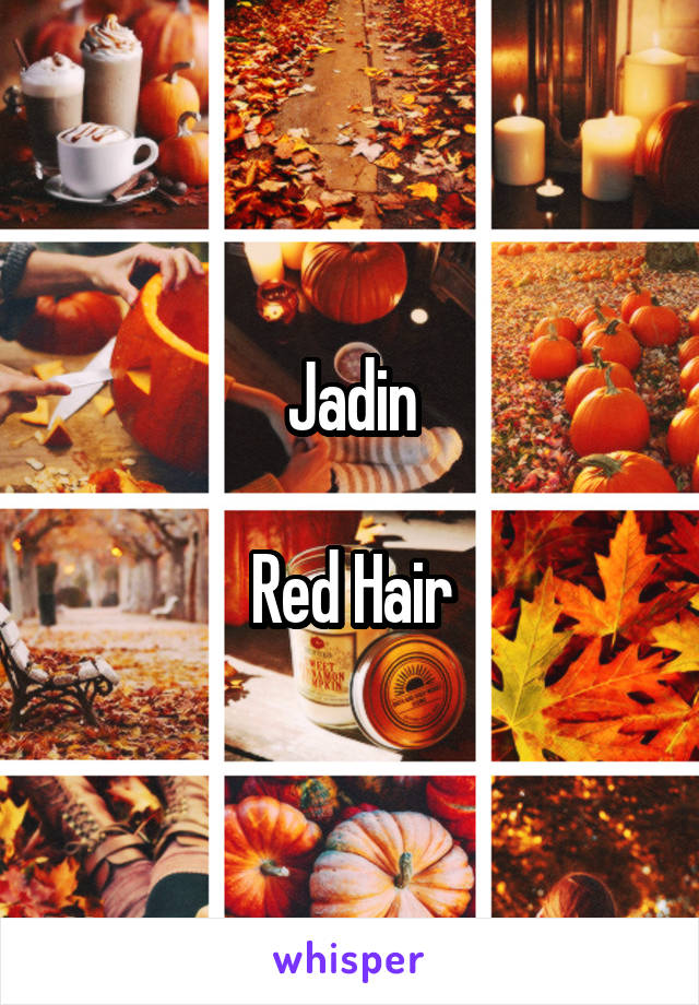 Jadin

Red Hair