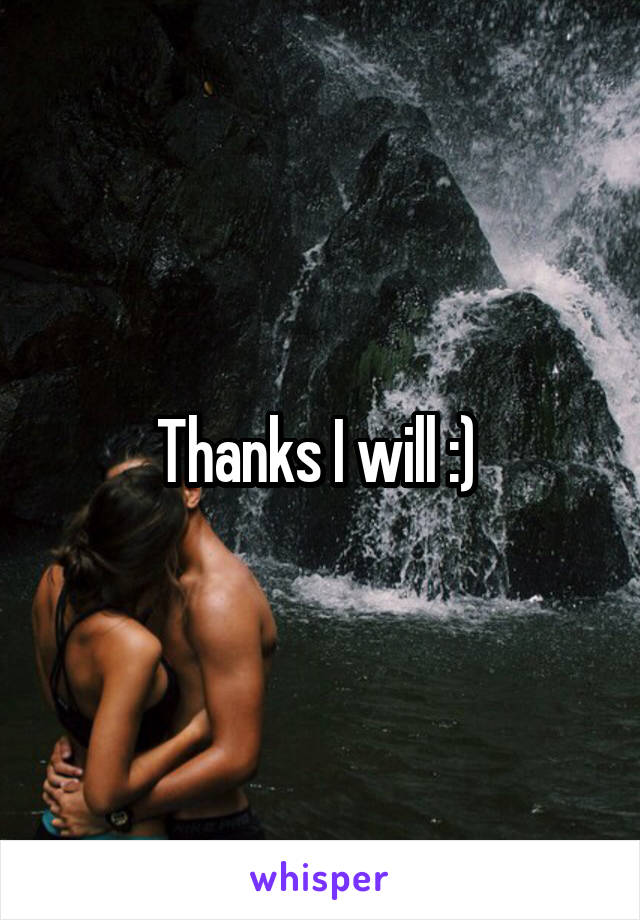 Thanks I will :) 