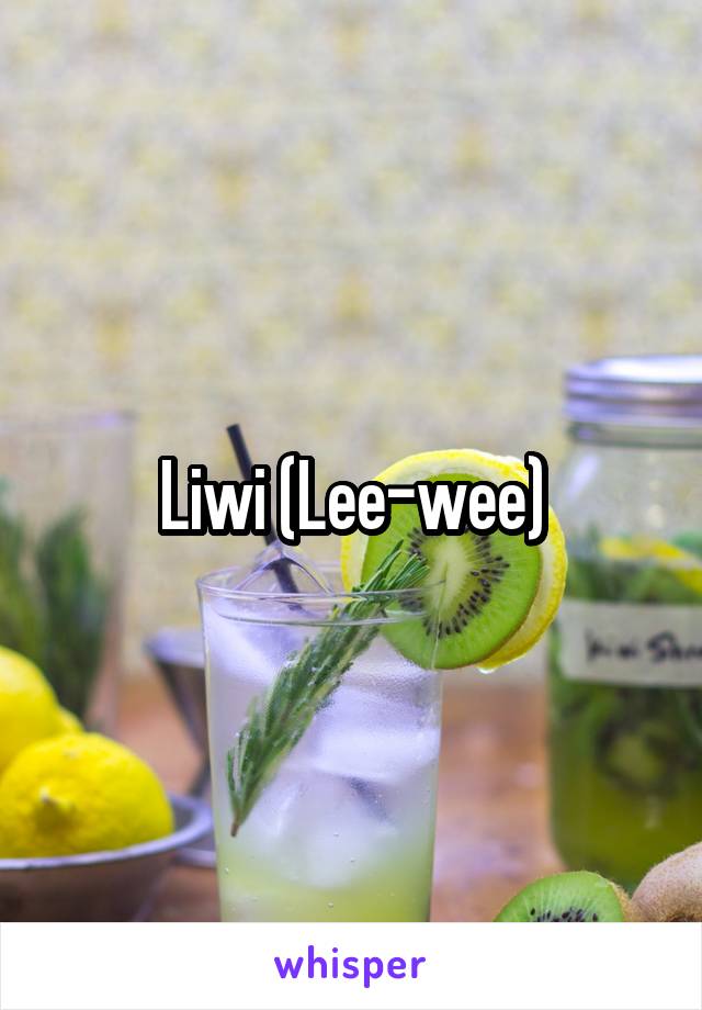 Liwi (Lee-wee)