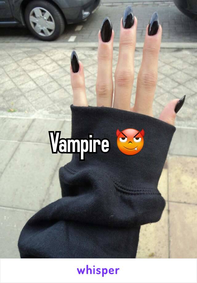 Vampire 😈
