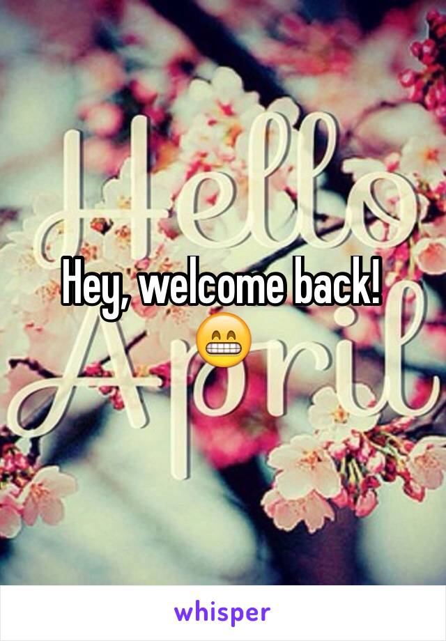 Hey, welcome back!
😁