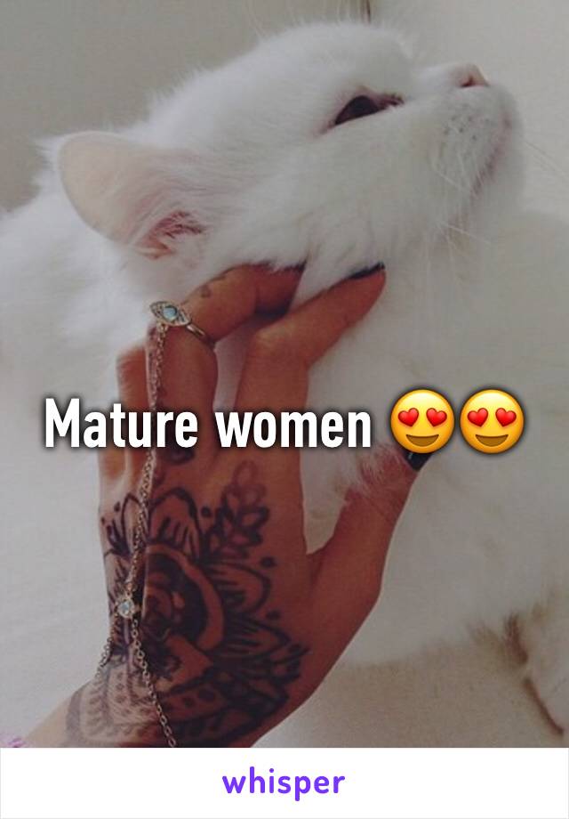 Mature women 😍😍