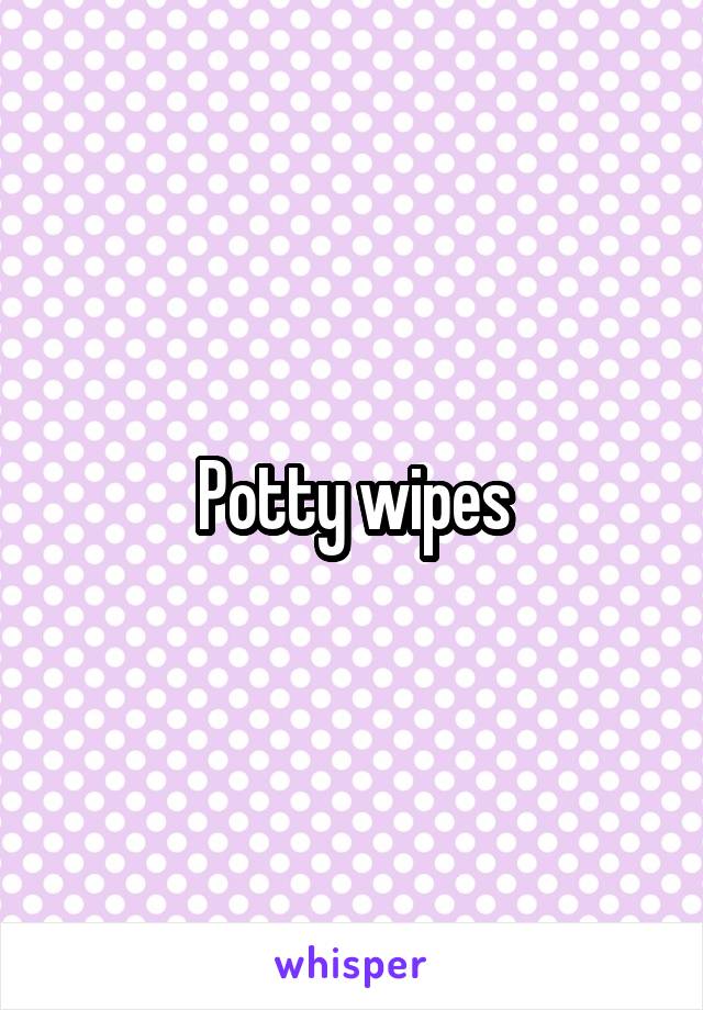 Potty wipes