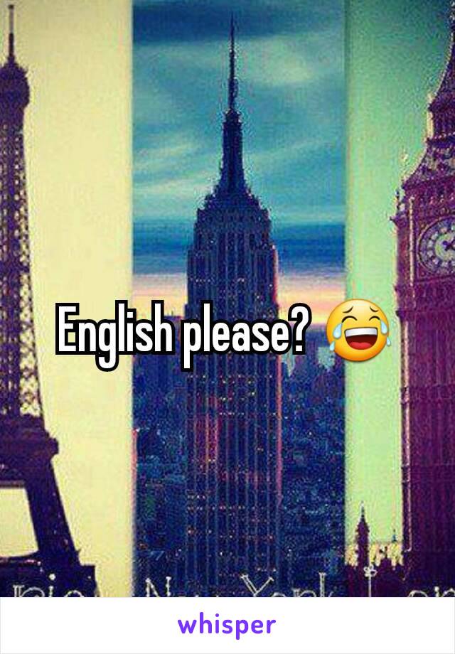 English please? 😂