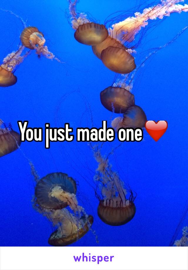 You just made one❤️