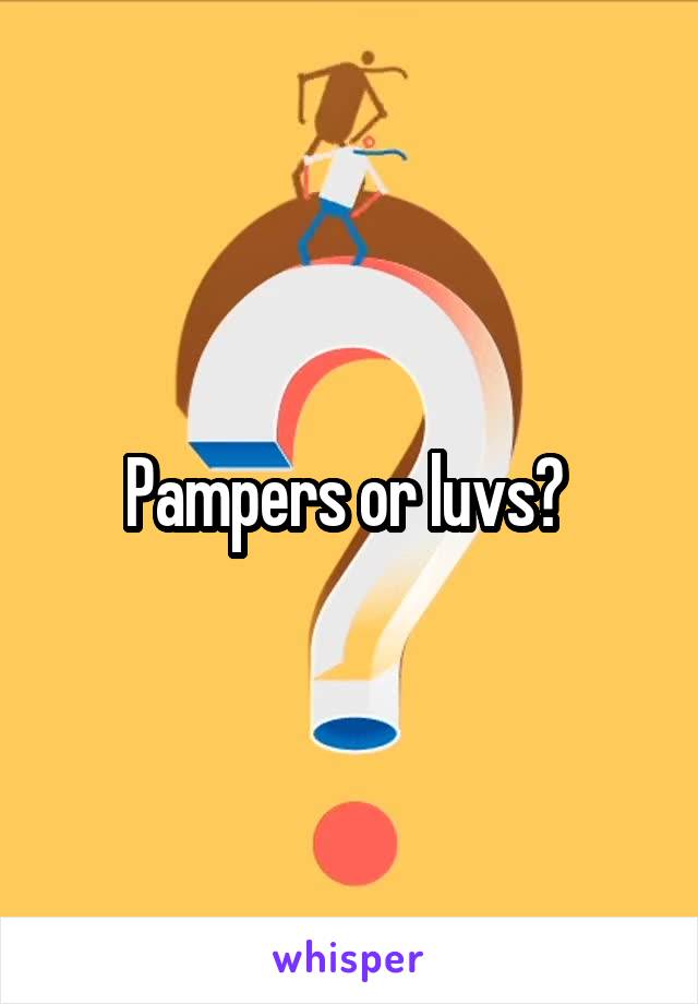 Pampers or luvs? 