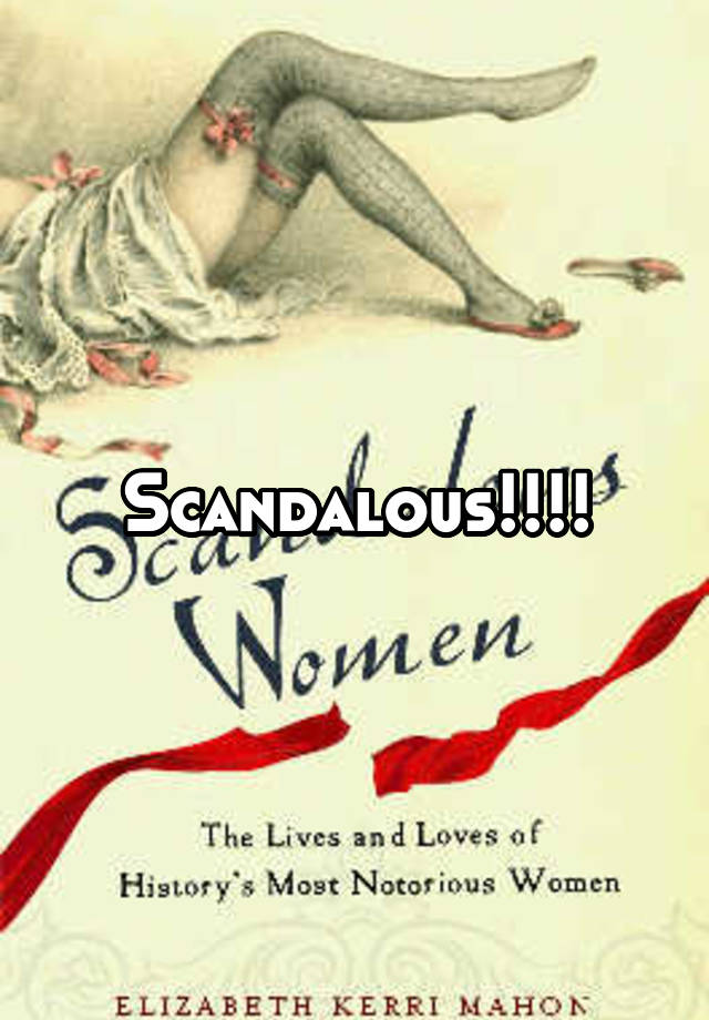 Scandalous