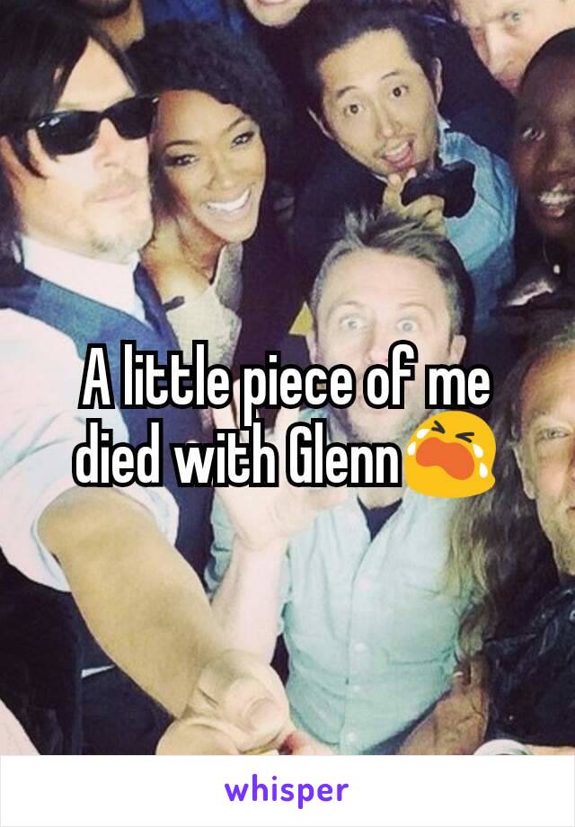 A little piece of me died with Glenn😭