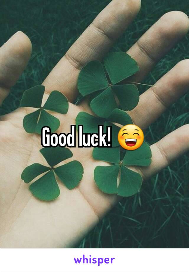 Good luck! 😁
