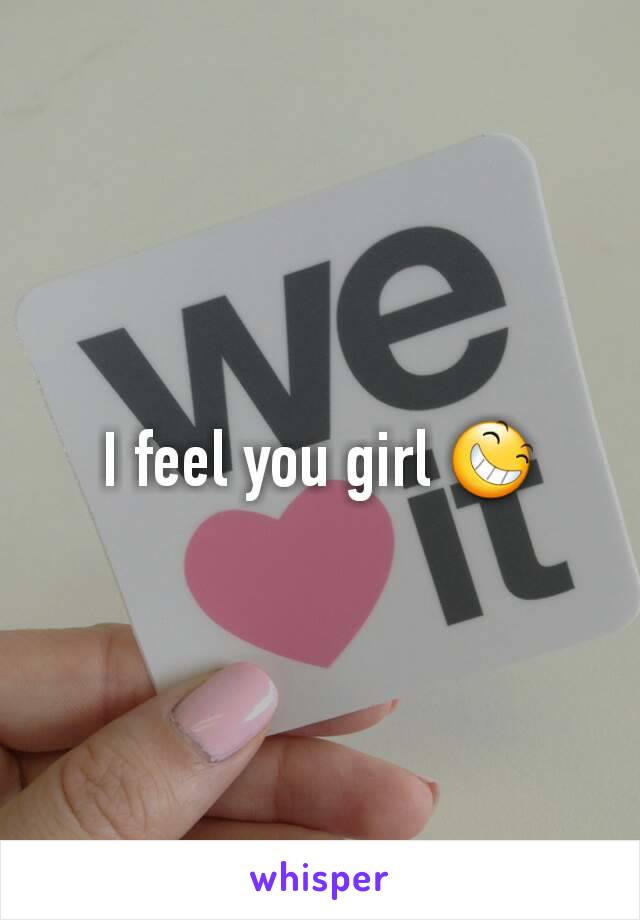 I feel you girl 😆