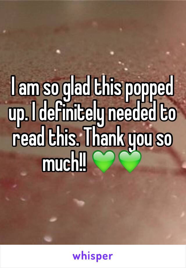 I am so glad this popped up. I definitely needed to read this. Thank you so much!! 💚💚