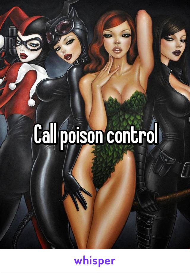 Call poison control