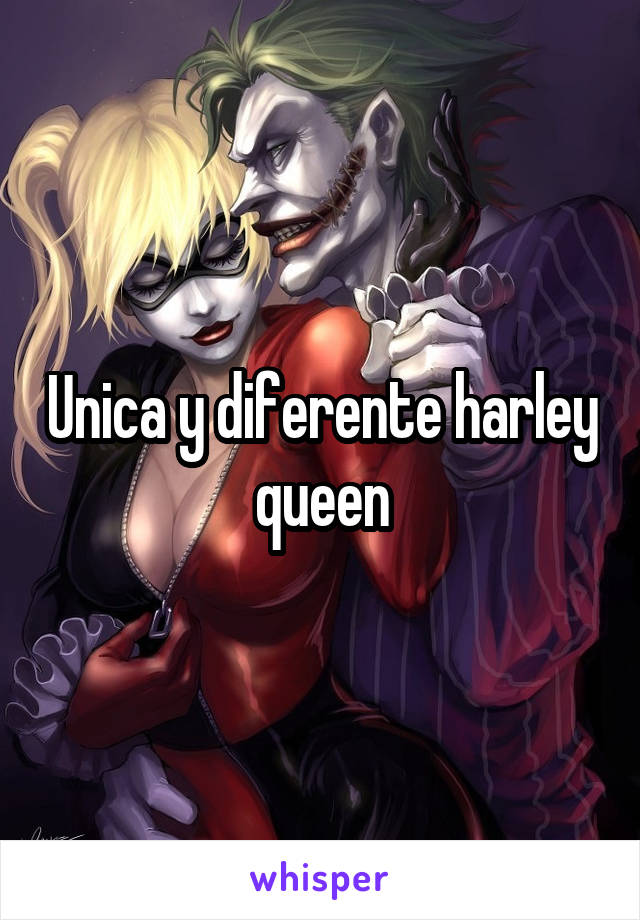 Unica y diferente harley queen
