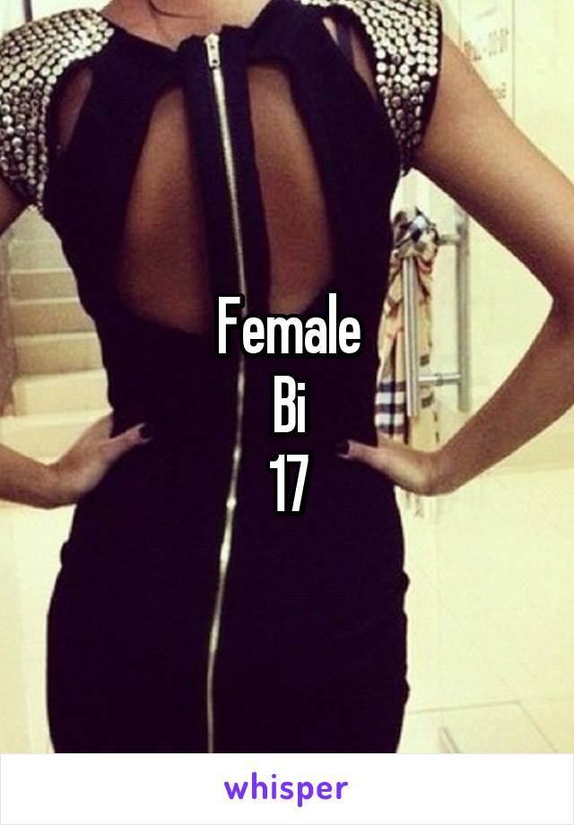 Female
Bi
17