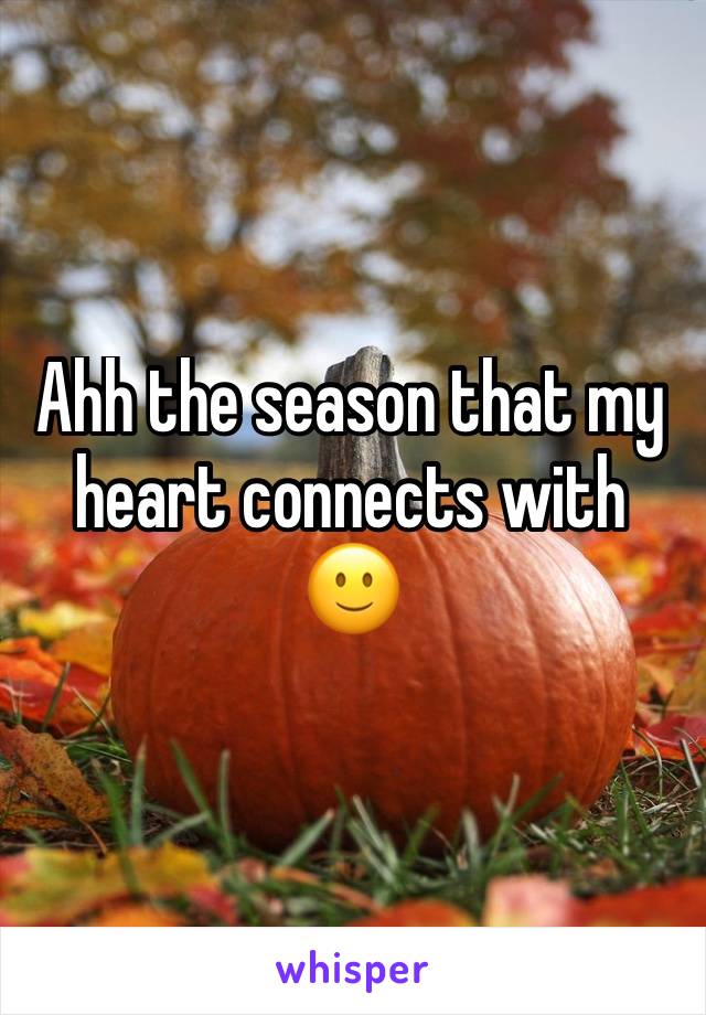 Ahh the season that my heart connects with 🙂