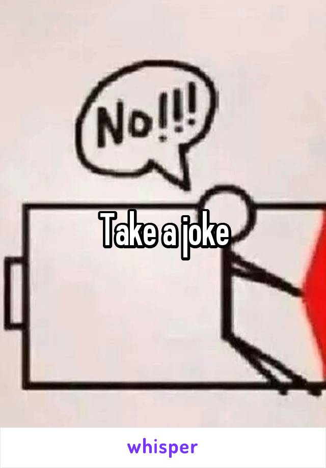 Take a joke