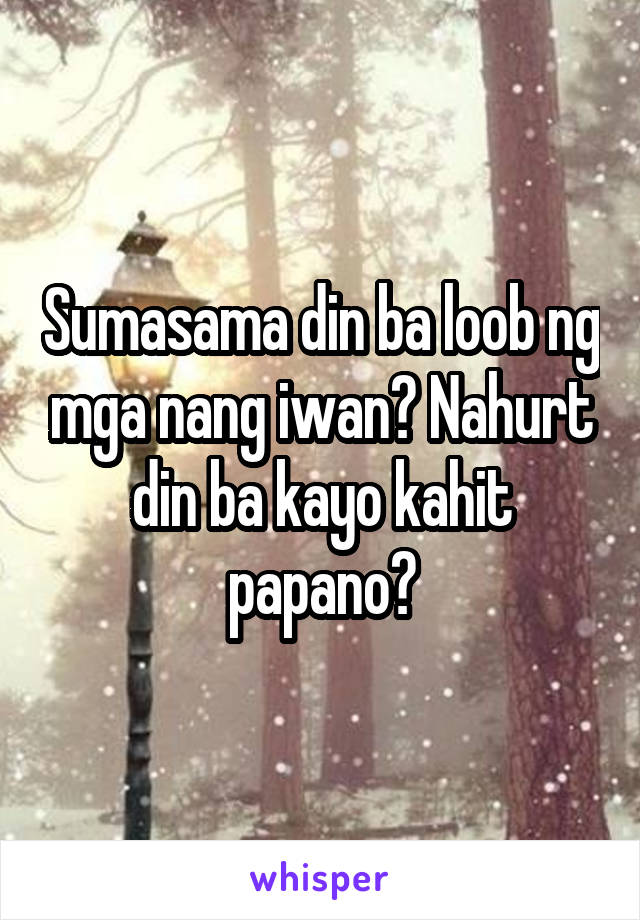 Sumasama din ba loob ng mga nang iwan? Nahurt din ba kayo kahit papano?