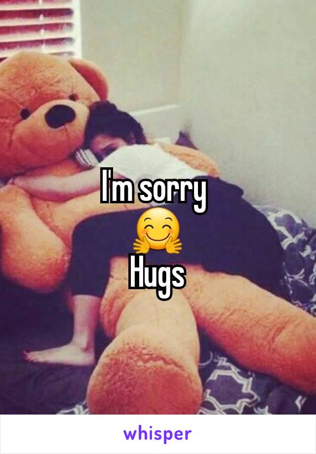 I'm sorry 
🤗
Hugs