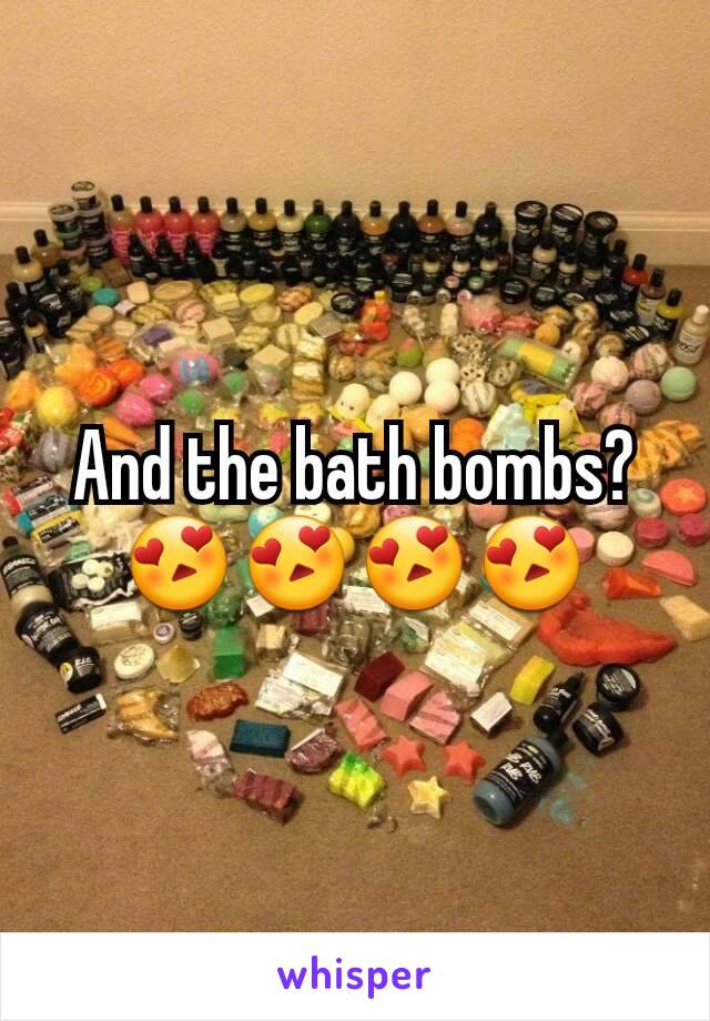 And the bath bombs? 😍😍😍😍