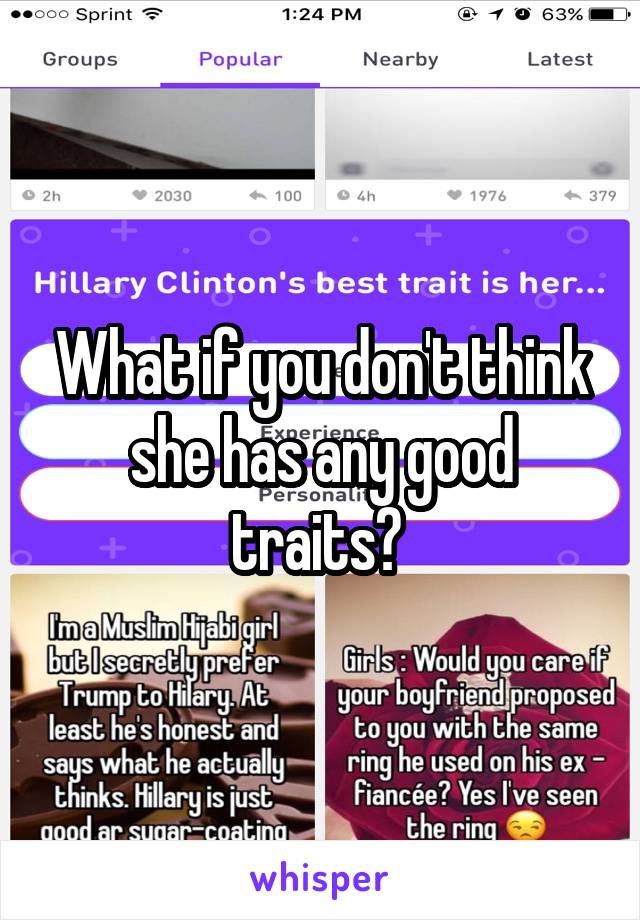 What if you don't think she has any good traits? 