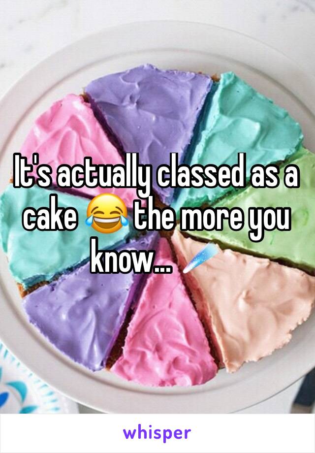 It's actually classed as a cake 😂 the more you know... ☄️