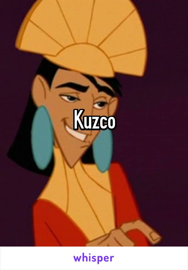 Kuzco

