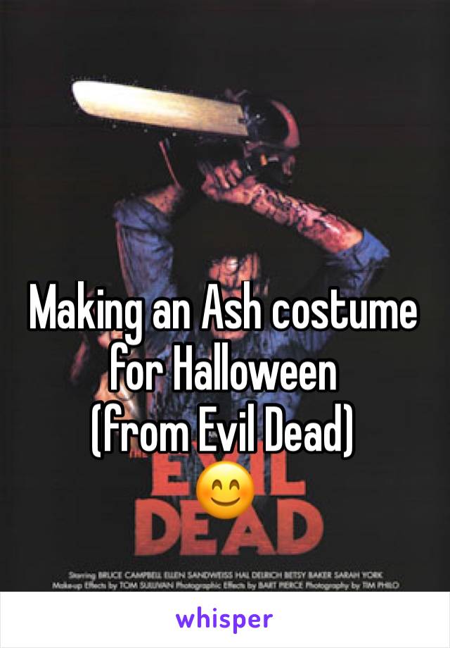 Making an Ash costume for Halloween           (from Evil Dead)           😊