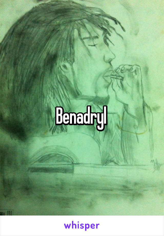 Benadryl 