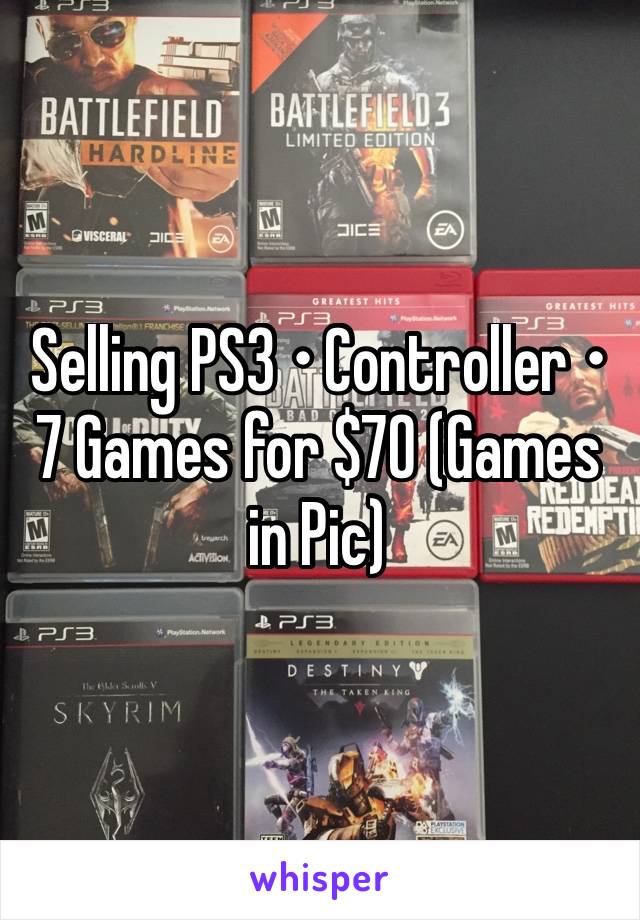 Selling PS3 • Controller • 7 Games for $70 (Games in Pic) 
