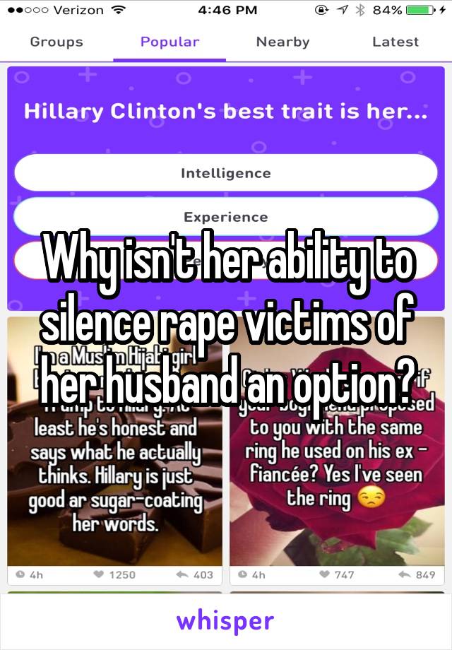 Why isn't her ability to silence rape victims of her husband an option?