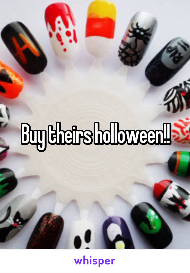 Buy theirs holloween!!