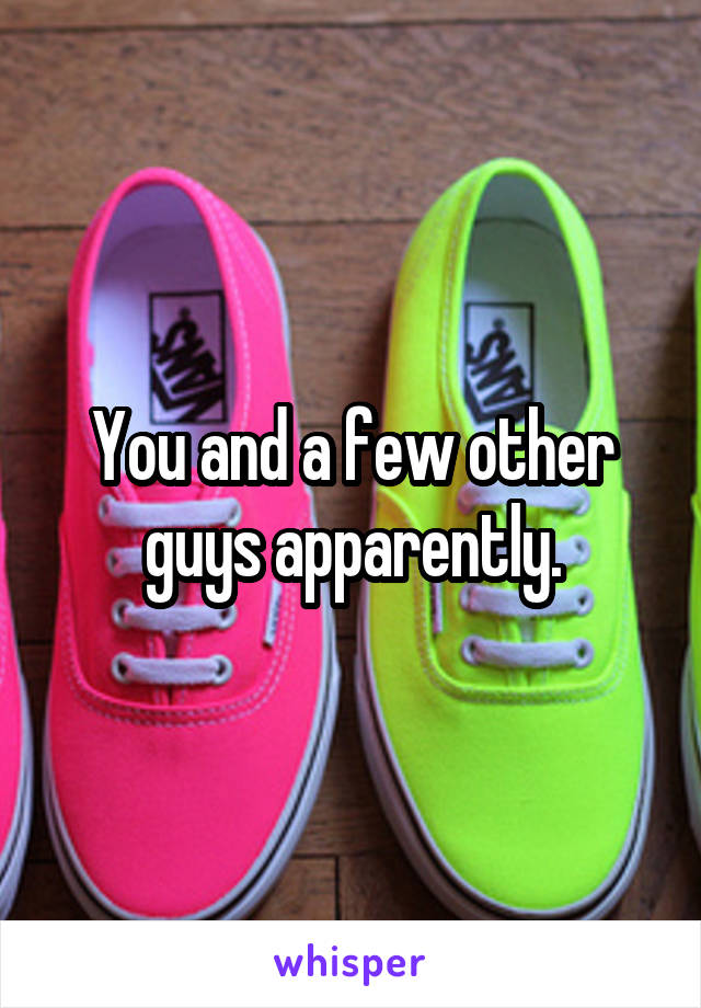 You and a few other guys apparently.