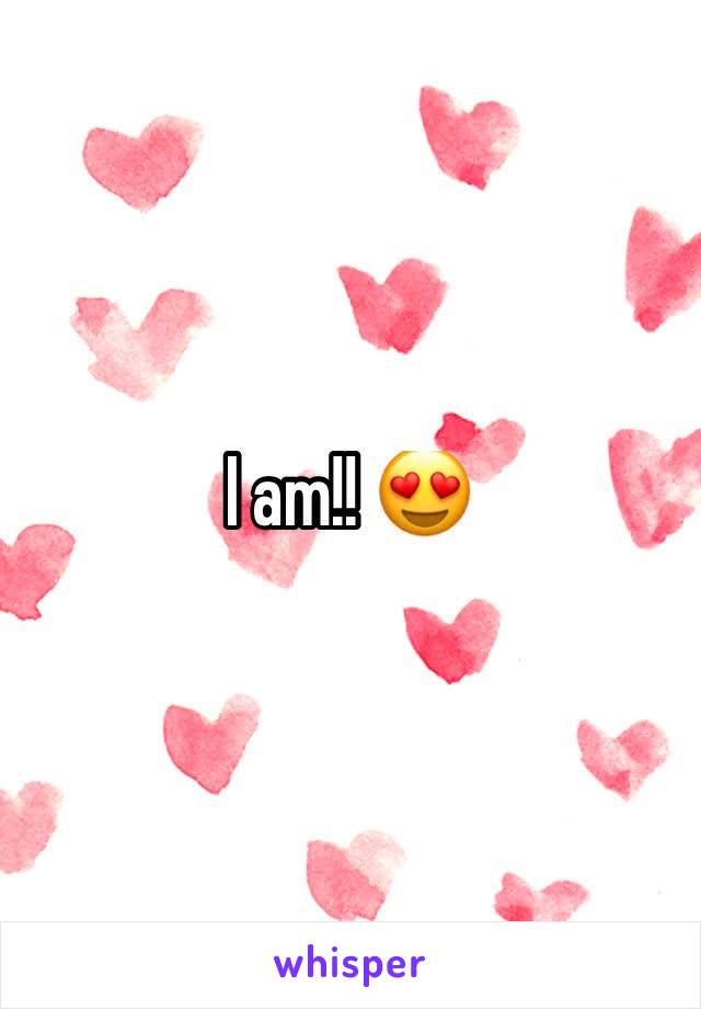I am!! 😍