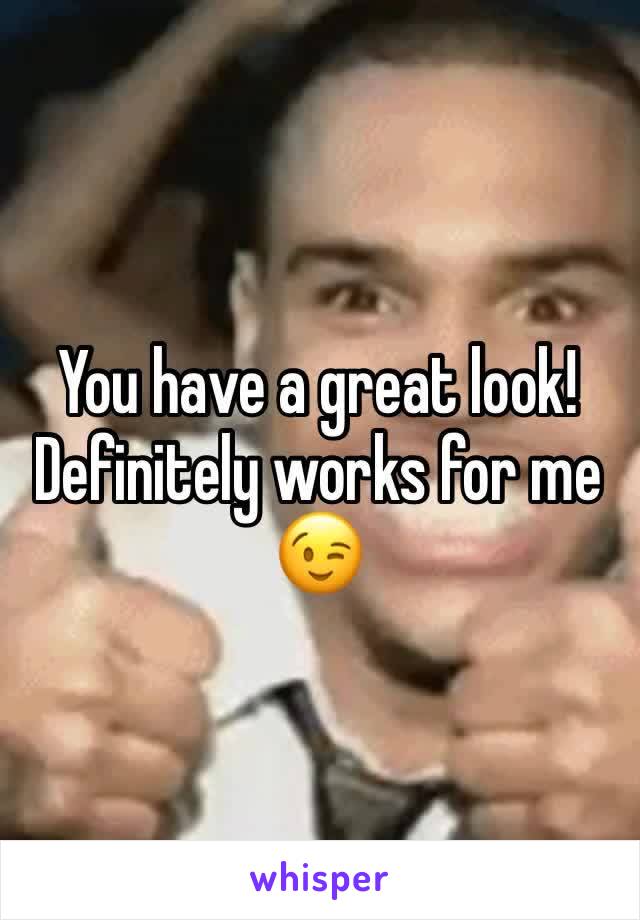 You have a great look! Definitely works for me 😉