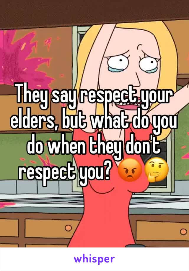 They say respect your elders, but what do you do when they don't respect you? 😡🤔