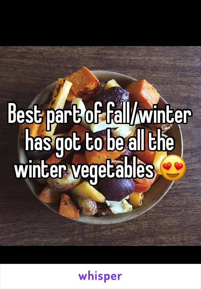 Best part of fall/winter has got to be all the winter vegetables 😍