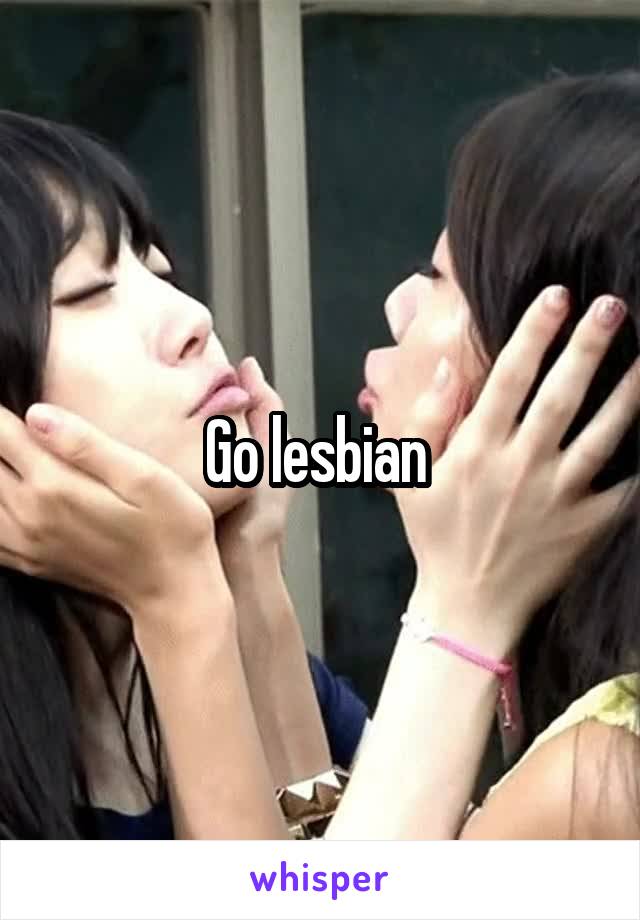 Go lesbian 