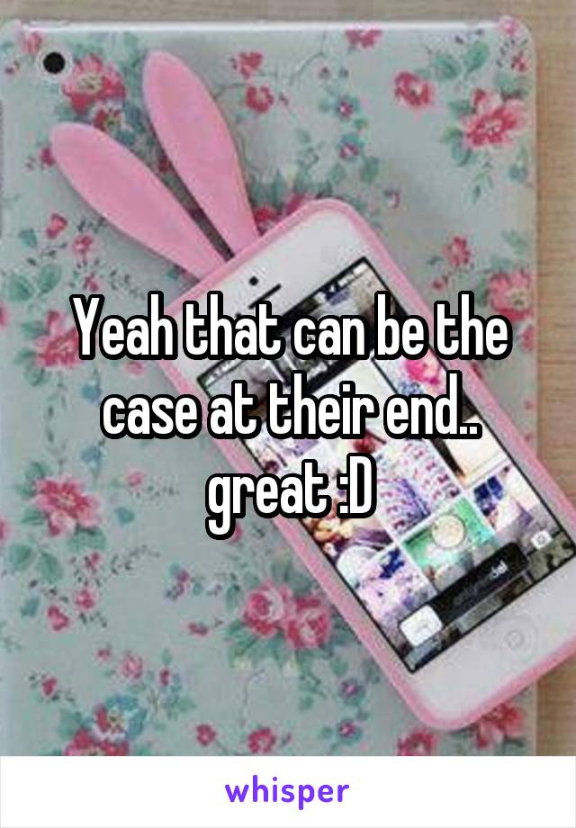 Yeah that can be the case at their end.. great :D