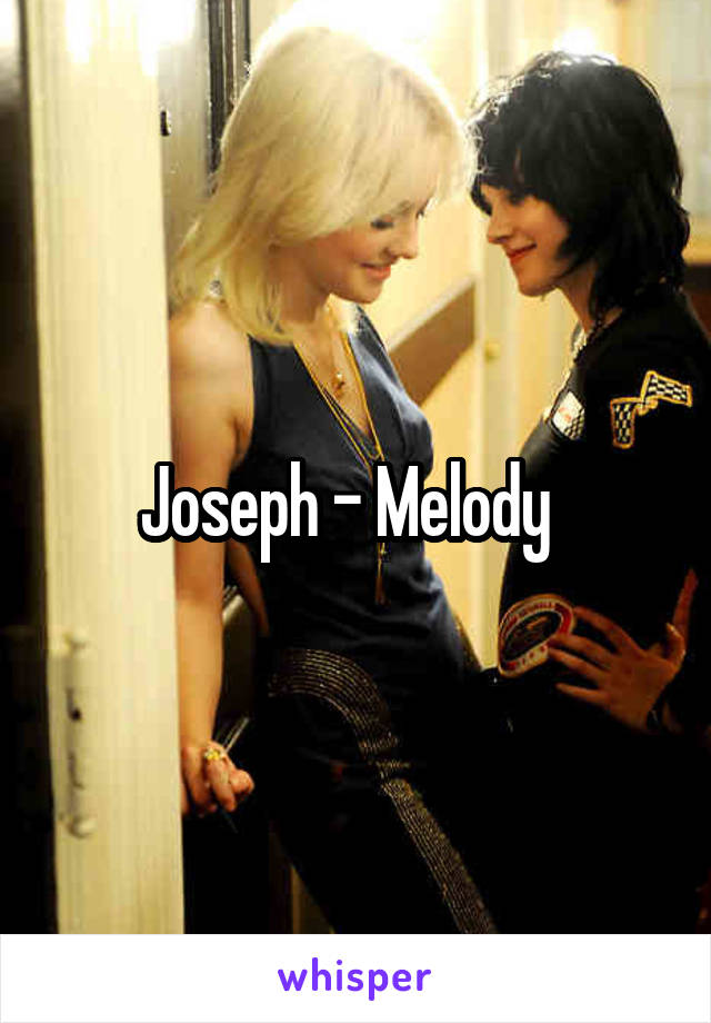 Joseph - Melody  