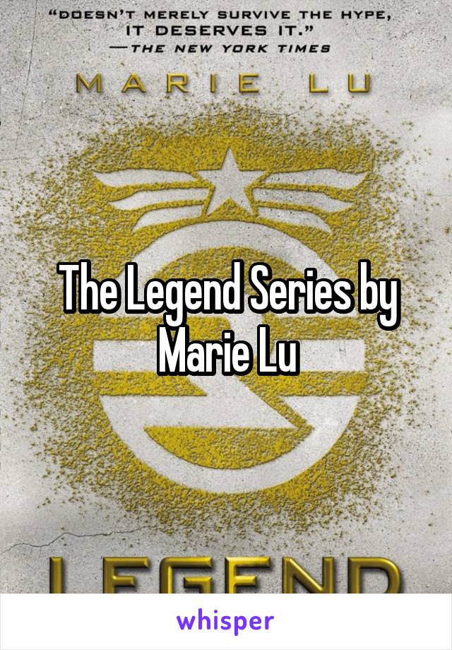 The Legend Series by Marie Lu