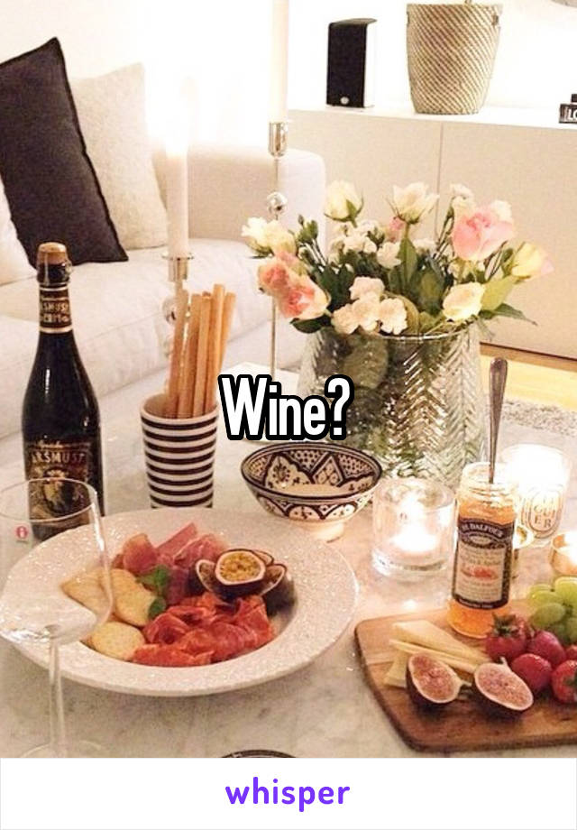 Wine? 