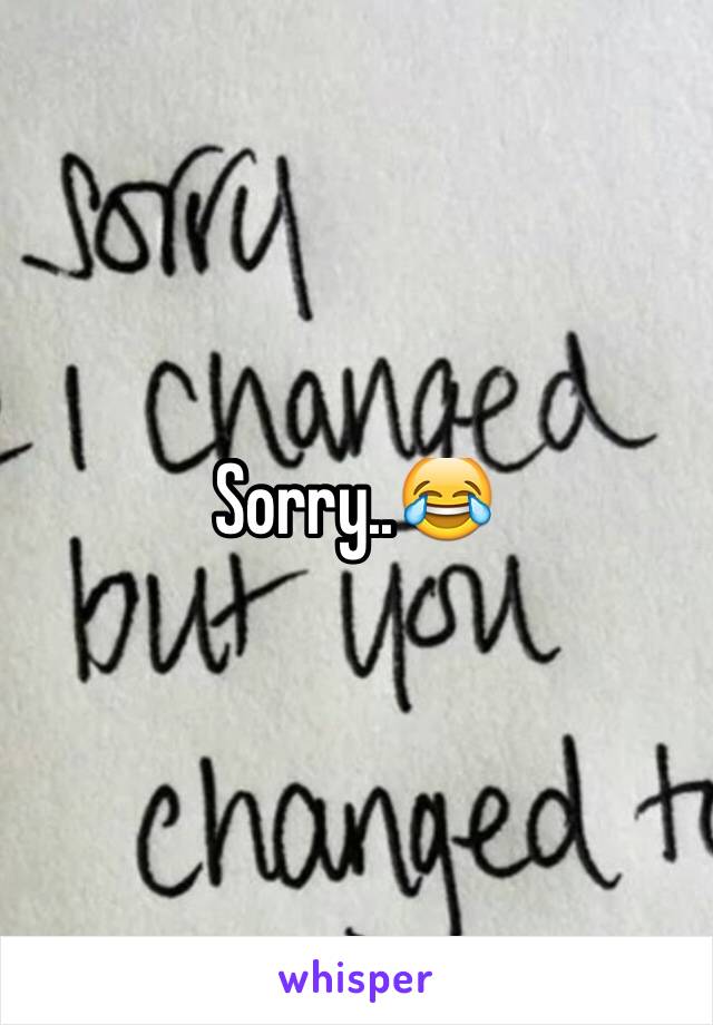 Sorry..😂