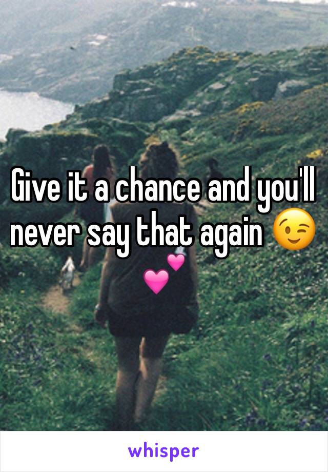 Give it a chance and you'll never say that again 😉💕