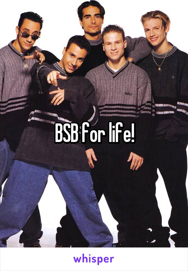 BSB for life!