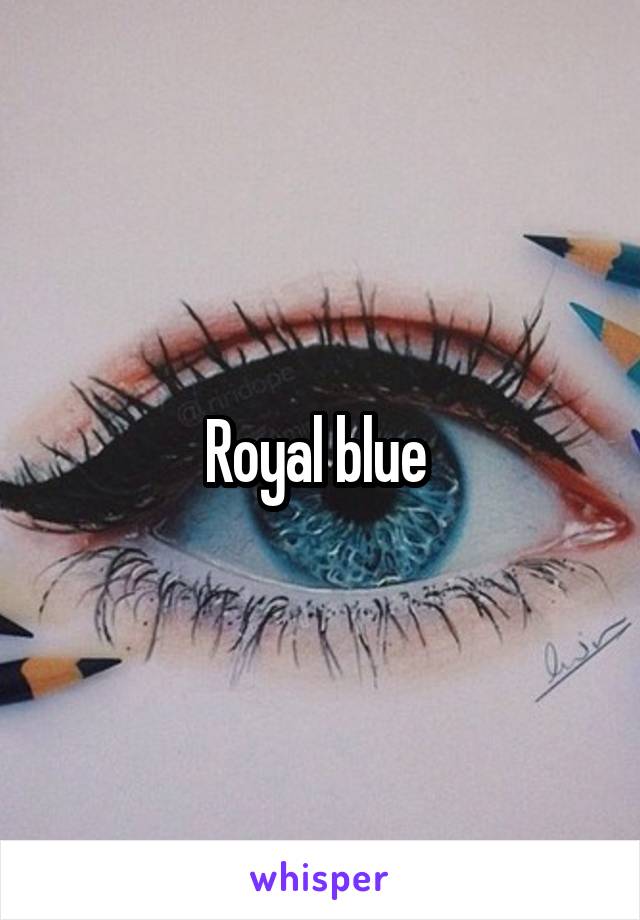 Royal blue 