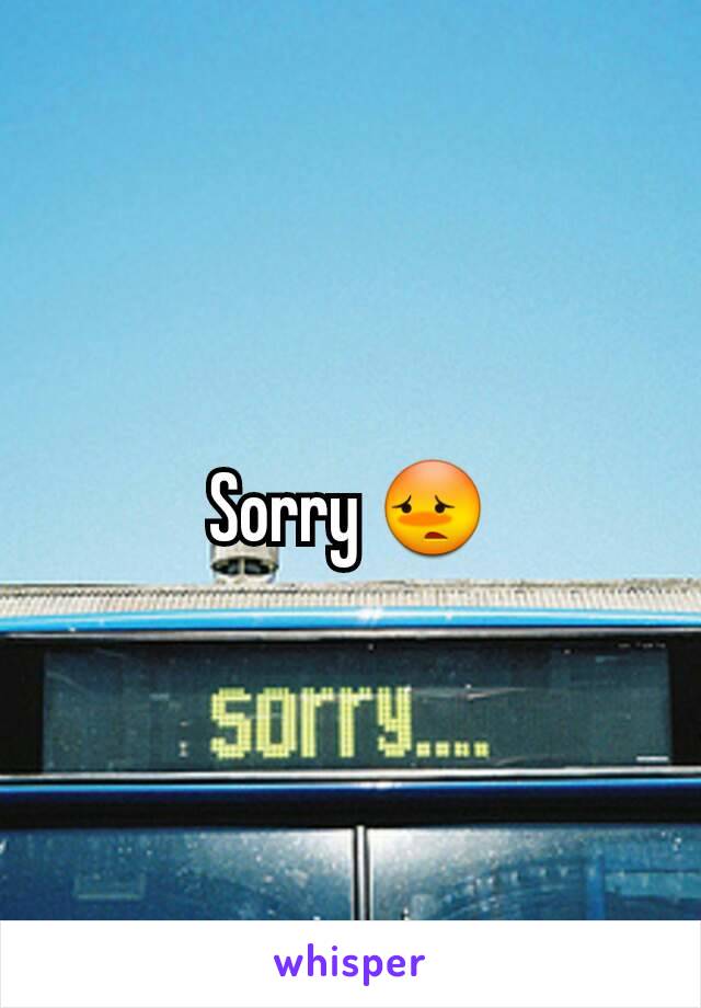 Sorry 😳