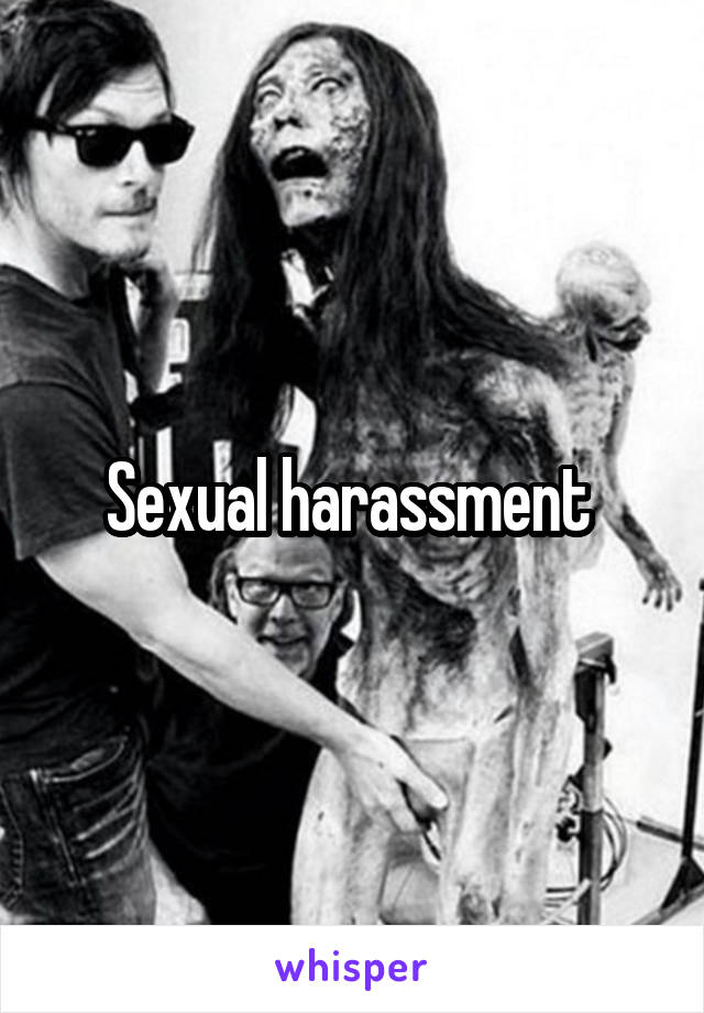 Sexual harassment 