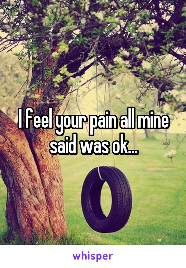 I feel your pain all mine said was ok...