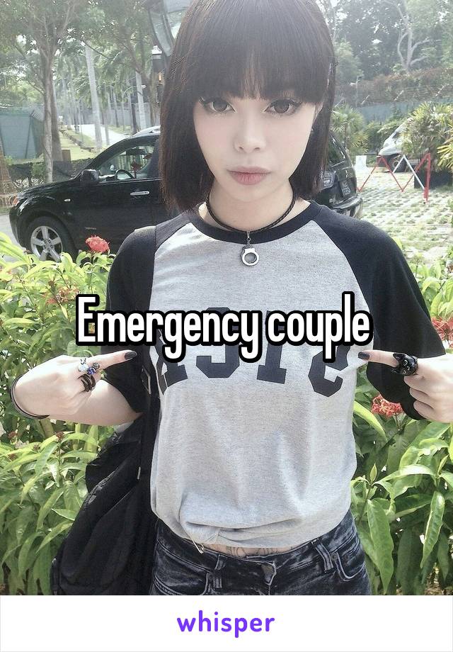 Emergency couple 